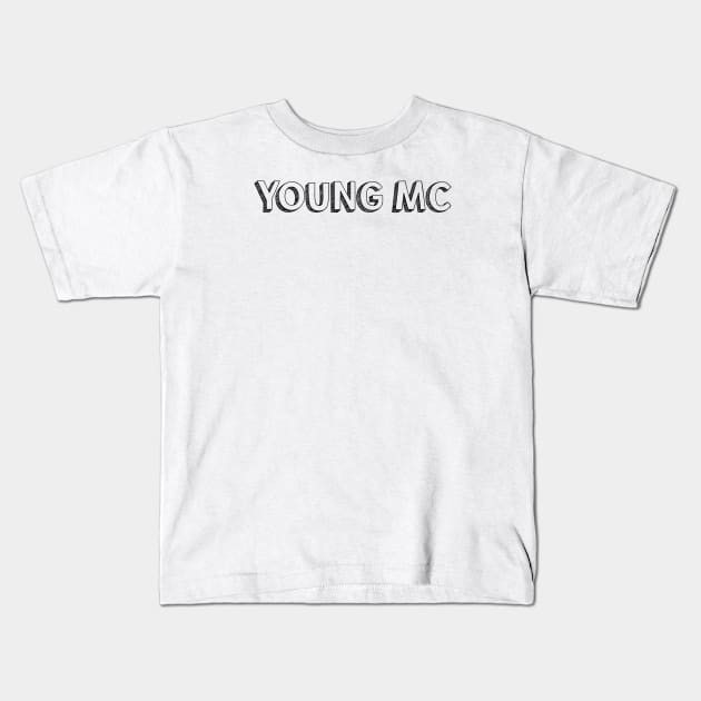 Young MC  <//> Typography Design Kids T-Shirt by Aqumoet